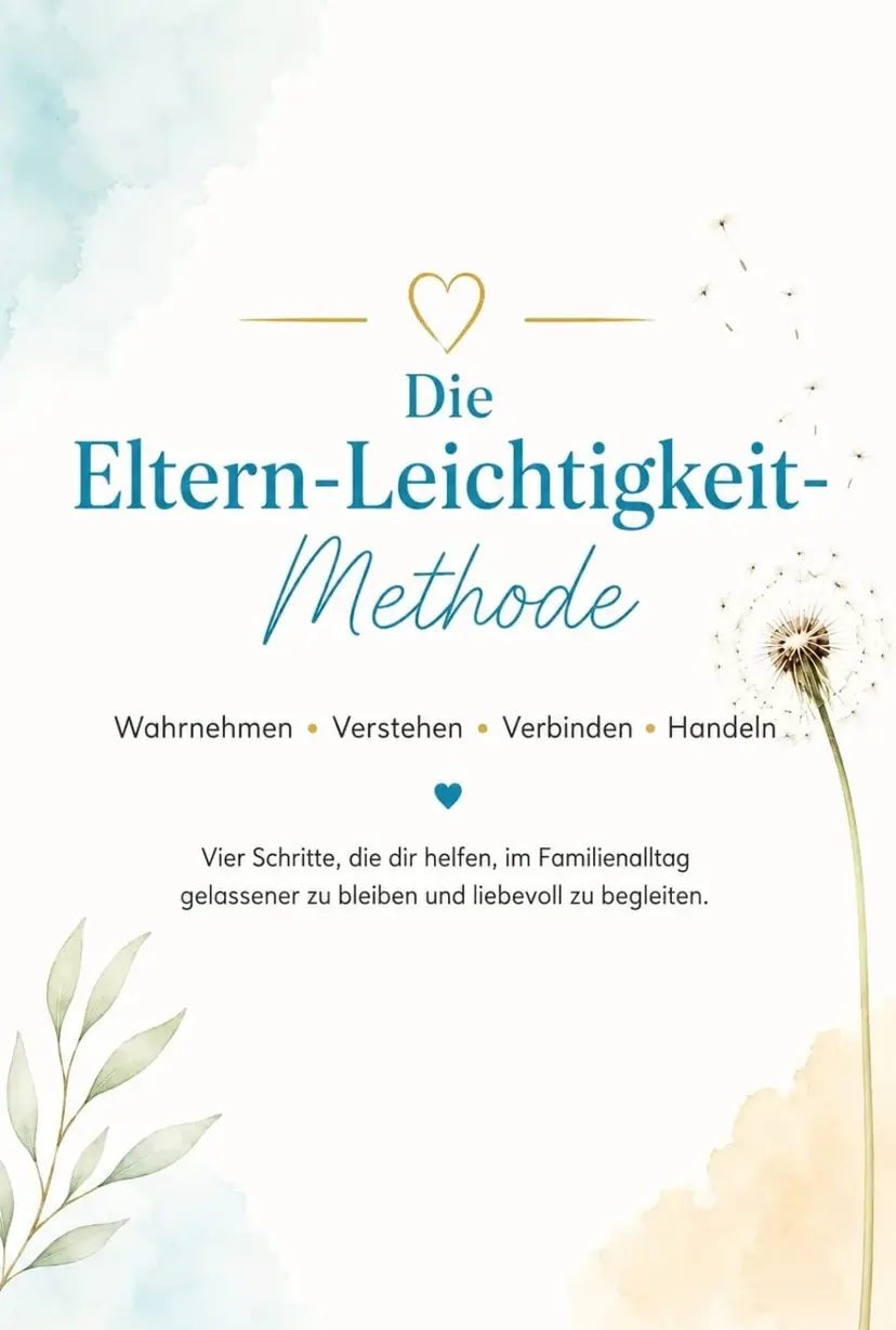 Die Eltern-Leichtigkeit-Methode als PDF (bald verfügbar)