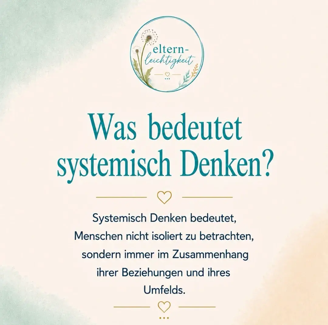 Was bedeutet systemisch Denken? – Impuls von eltern-leichtigkeit